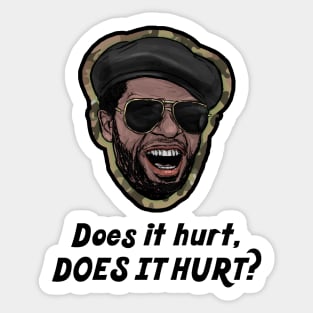 Does It Hurt, Does It Hurt? Sticker